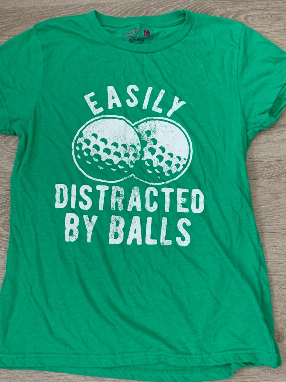 Crazy Dog Easily Distracted by Balls Green T-Shirt Size M